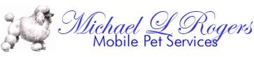 Logo for Michael L Rogers Mobile Pet Services