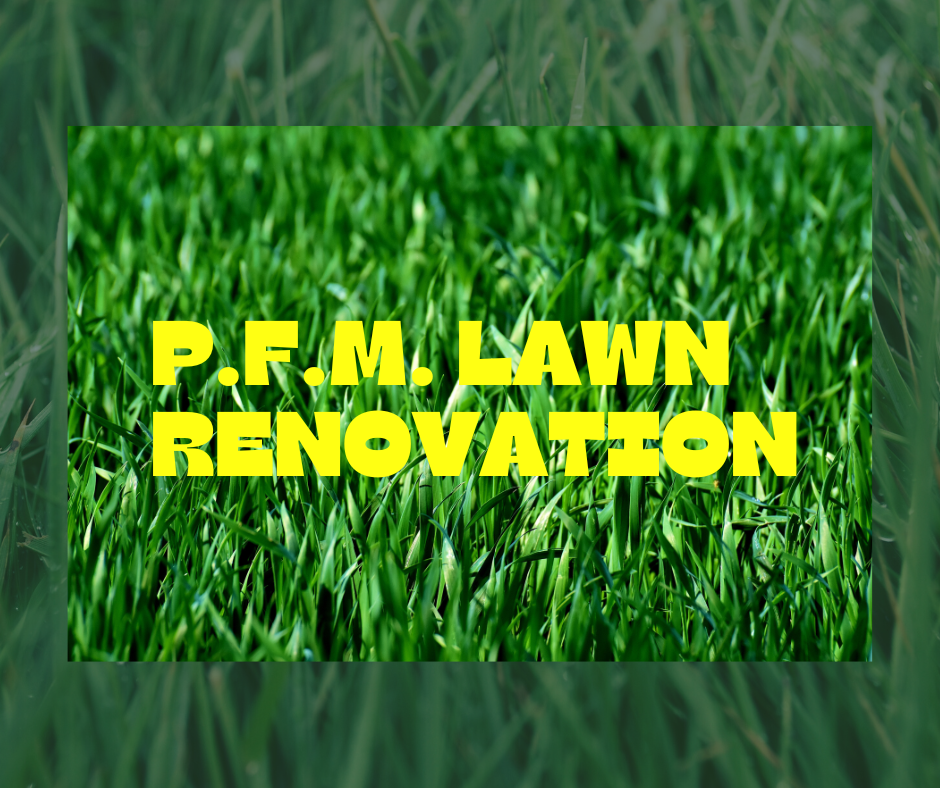 Avatar for PFM Lawn Renovation