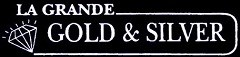 La Grande Gold & Silver logo