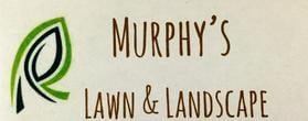 Avatar for Murphy's Lawn & Landscape