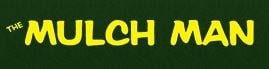 Logo for The Mulch Man