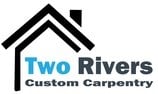 Avatar for Two Rivers Custom Carpentry LLC