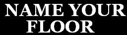 Avatar for Name Your Floor