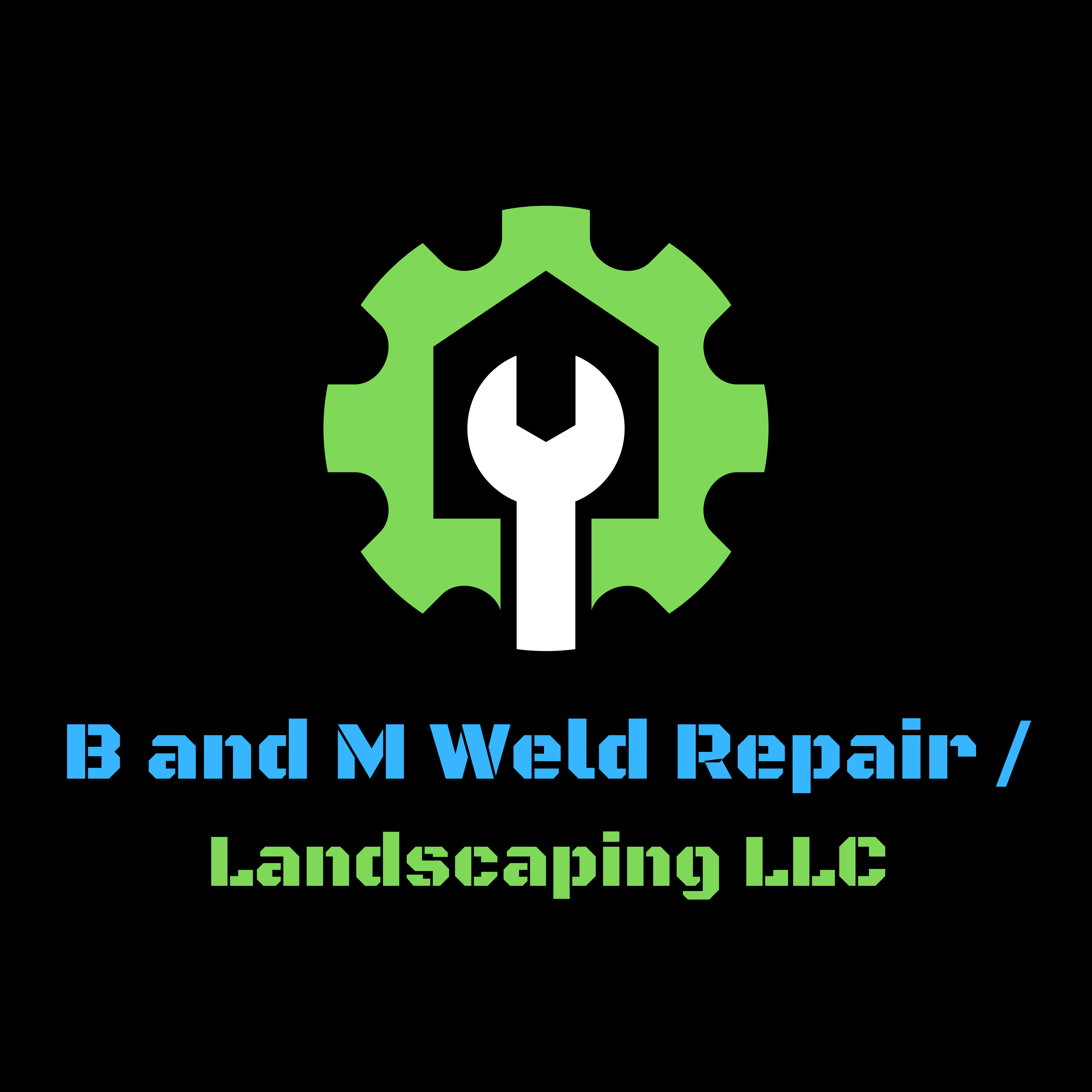 Avatar for B and M Weld Repair/Landscaping LLC