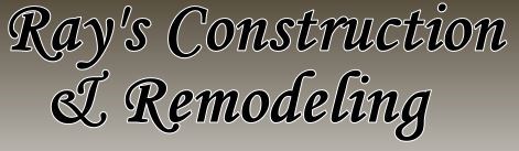Logo for Ray' Construction & Remodeling