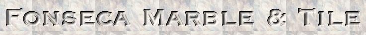 Avatar for Fonseca Marble & Tile, INc.